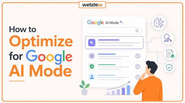 How to Optimize for Google AI Mode: A Structural Guide for B2B SaaS Teams