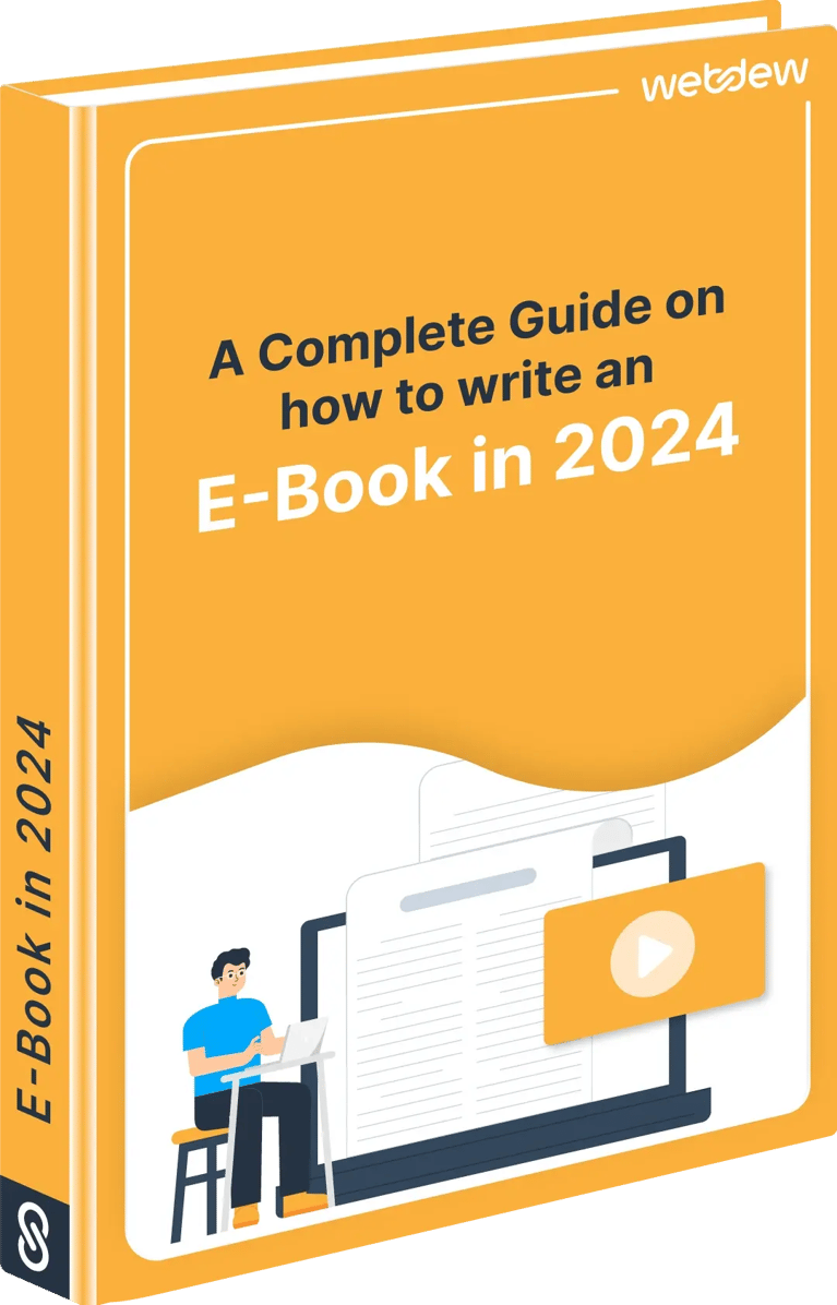A Complete Guide on how to write an E-Book in 2024