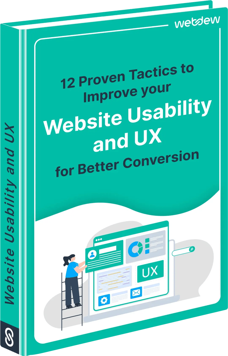 12 Proven Tactics to Improve your Website Usability and UX for Better Conversion