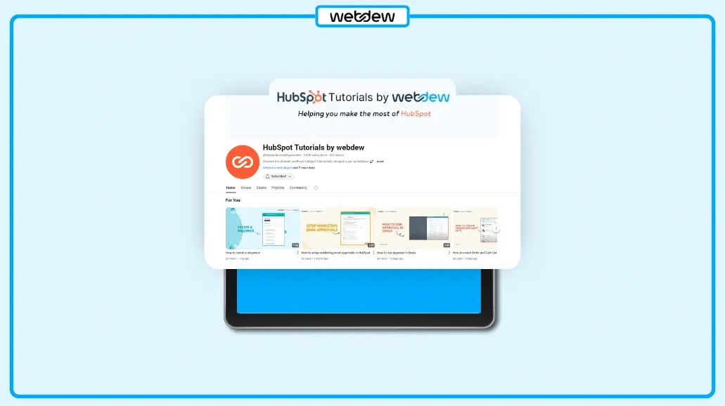 Make the most out of HubSpot with YouTube tutorials launched by webdew
