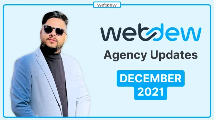 webdew Agency Updates December 2021