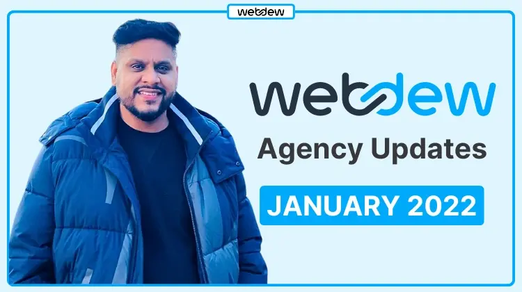 webdew Agency Updates January 2022
