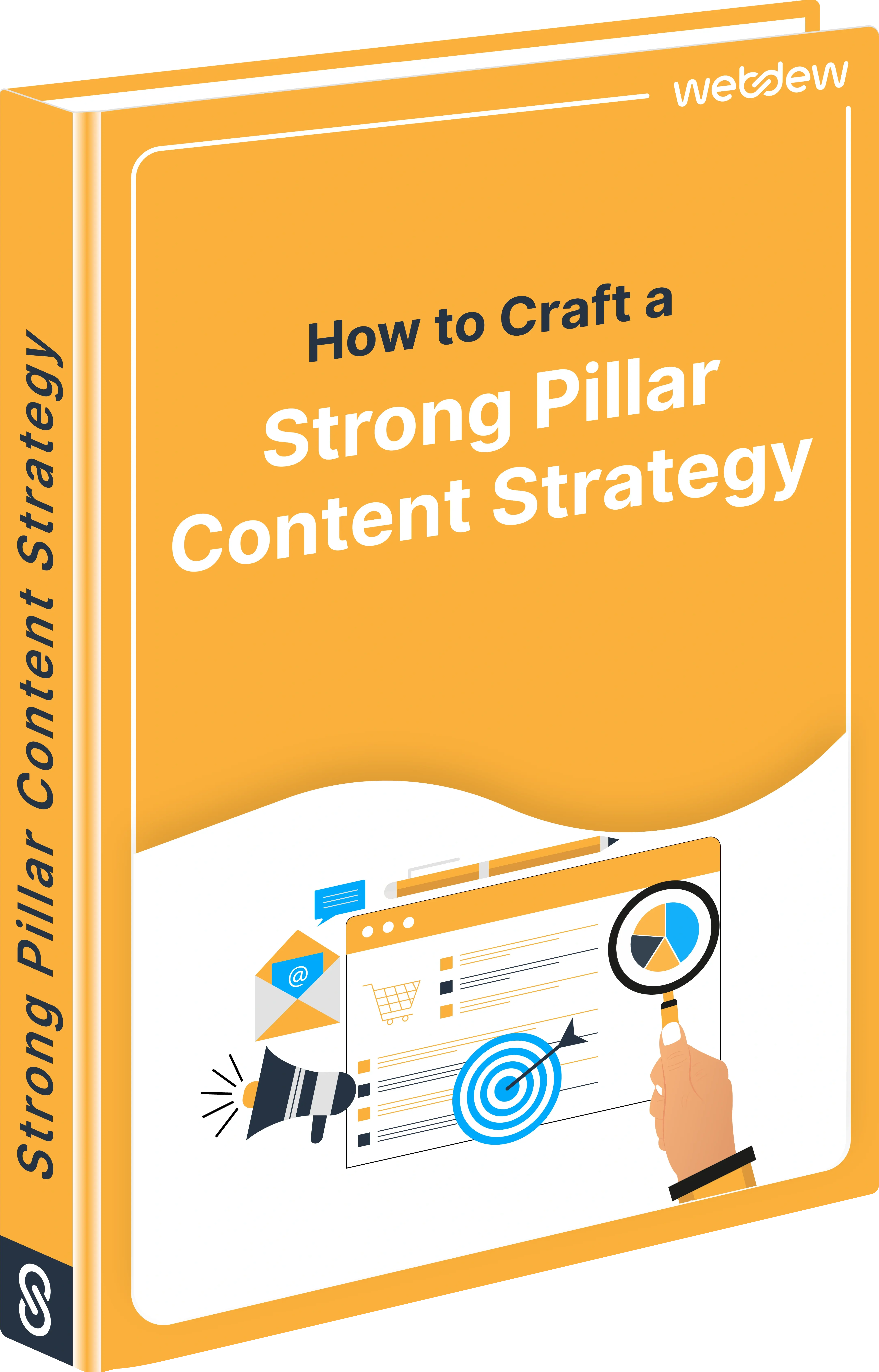 How to Craft a Strong Pillar Content Strategy