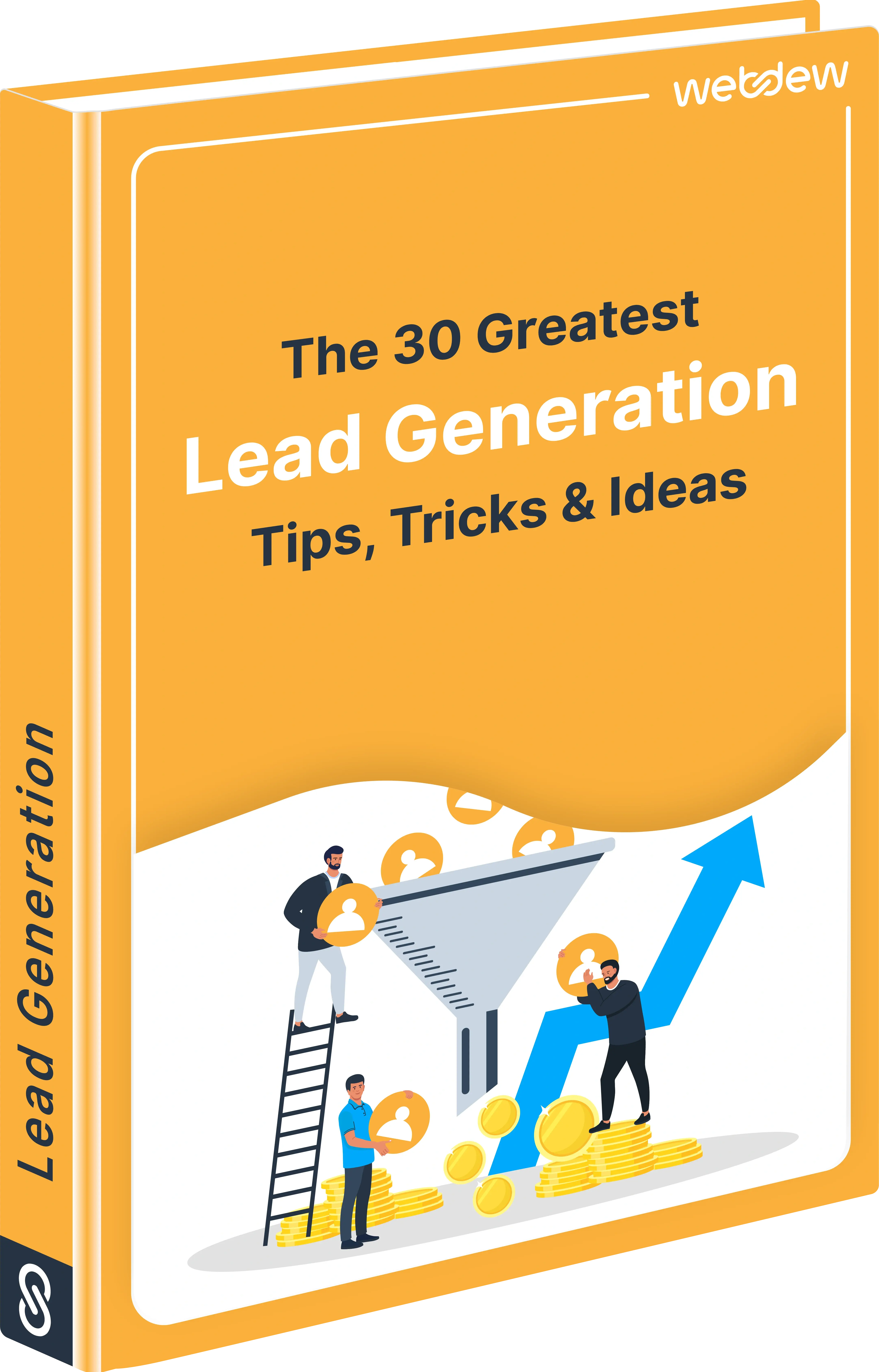 The 30 Greatest Lead Generation Tips, Tricks & Ideas