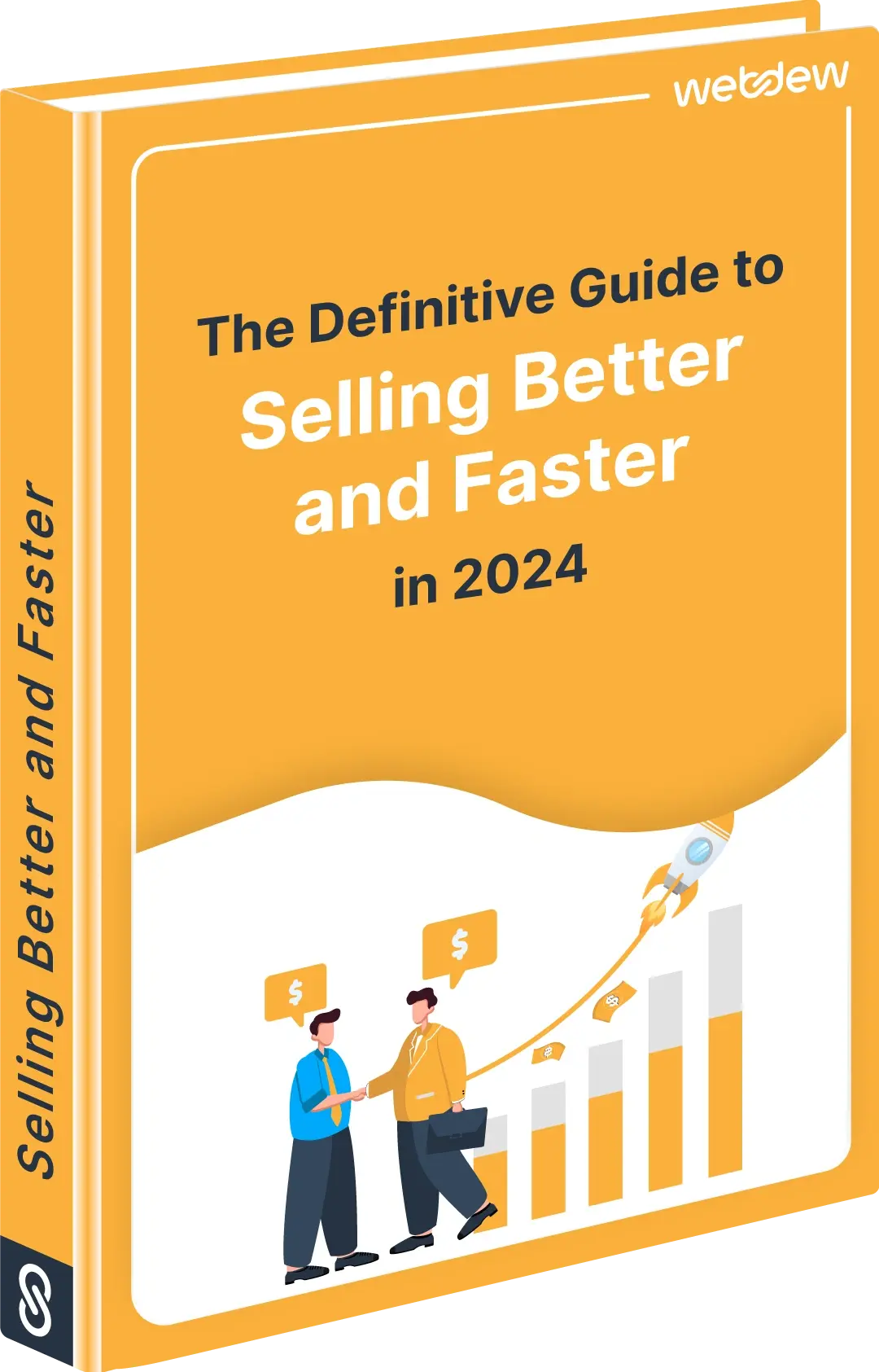 The Definitive Guide to Selling Better and Faster in 2023